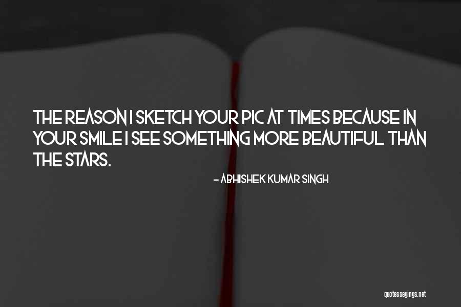 Abhishek Kumar Love Quotes By Abhishek Kumar Singh Abhishek Kumar Love Quotes By Abhishek Kumar Singh