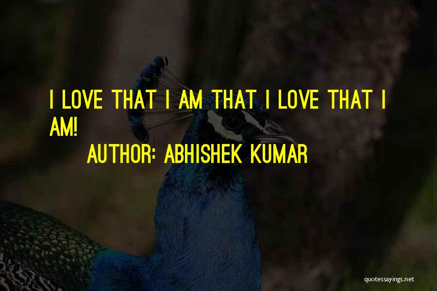 Abhishek Kumar Quotes 1217799