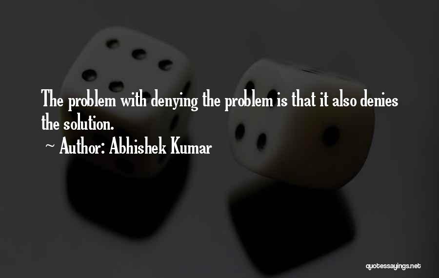 Abhishek Kumar Quotes 1302132