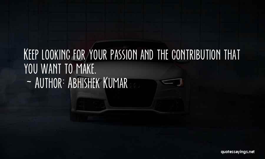 Abhishek Kumar Quotes 1675438