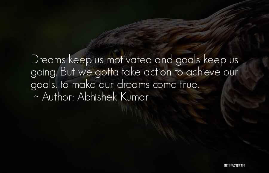 Abhishek Kumar Quotes 1914996