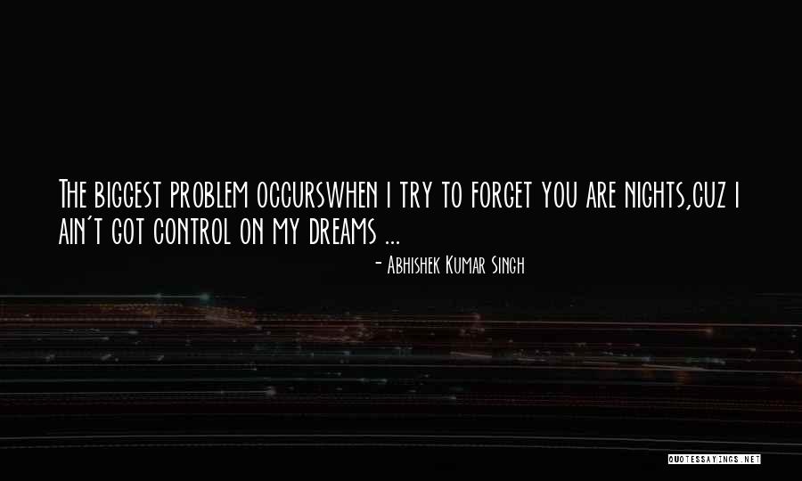 Abhishek Kumar Singh Quotes 164601 Abhishek Kumar Singh Quotes 164601