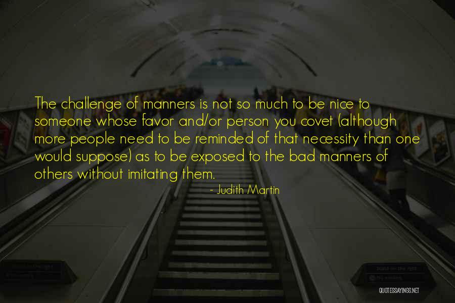Abhishek Maurya Quotes By Judith Martin Abhishek Maurya Quotes By Judith Martin