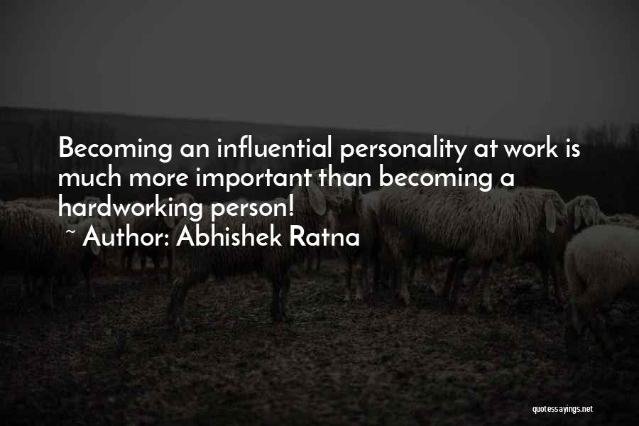 Abhishek Ratna Quotes 387429