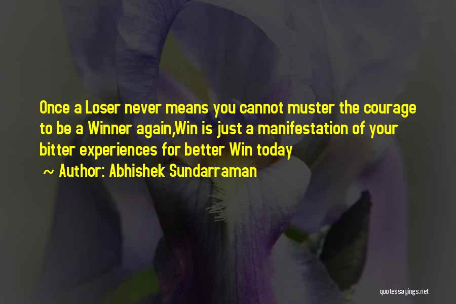 Abhishek Sundarraman Quotes 2248415