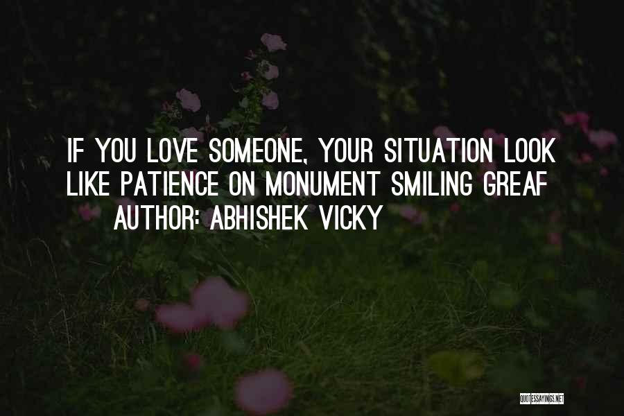 Abhishek Vicky Quotes 1163620