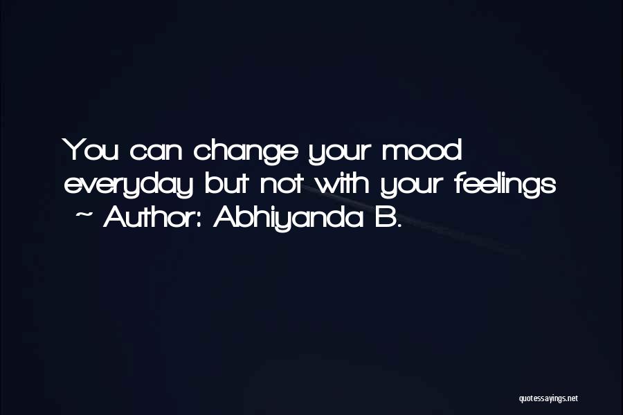 Abhiyanda B. Quotes 2228526