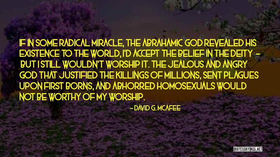 Abhorred Quotes By David G. McAfee Abhorred Quotes By David G. McAfee