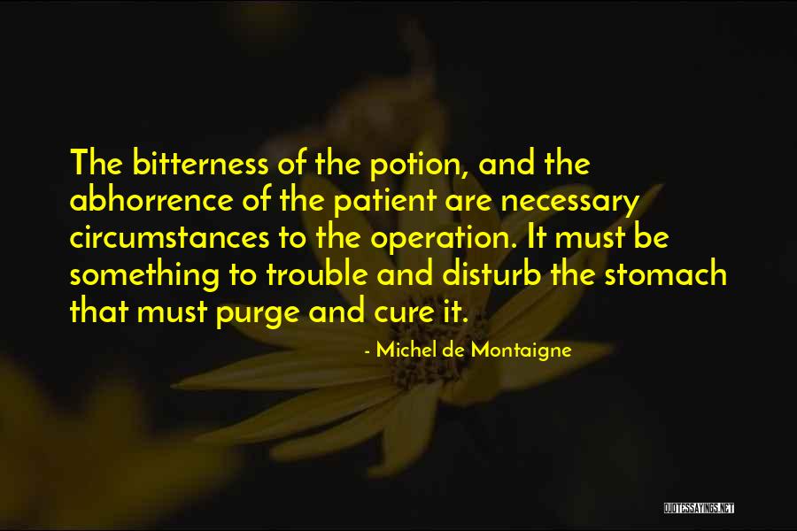 Abhorrence Quotes By Michel De Montaigne