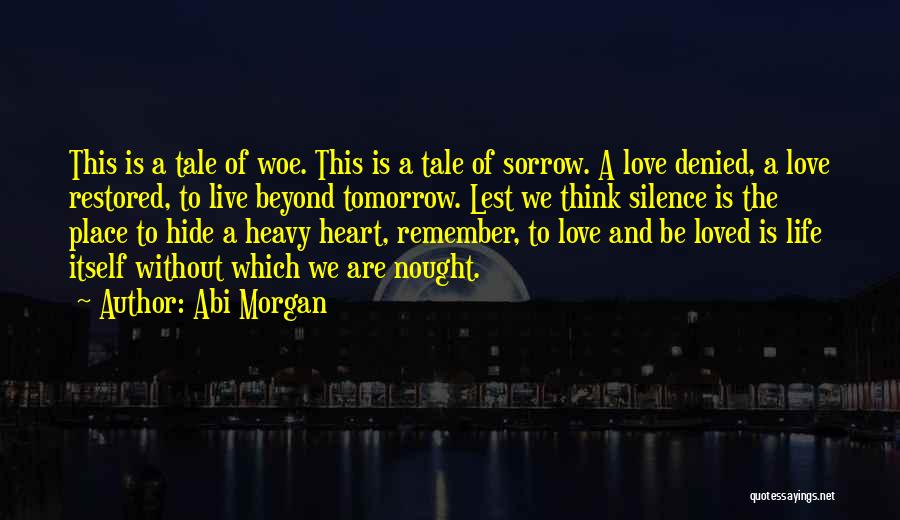 Abi Morgan Quotes 1725252