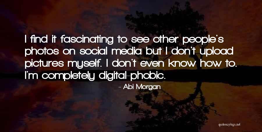 Abi Morgan Quotes 2130701 Abi Morgan Quotes 2130701