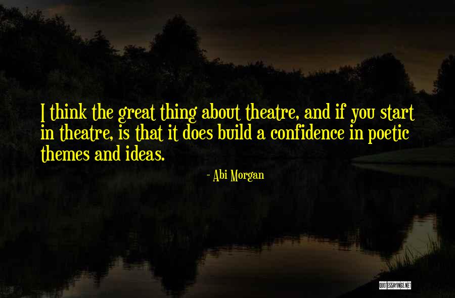 Abi Morgan Quotes 332364 Abi Morgan Quotes 332364