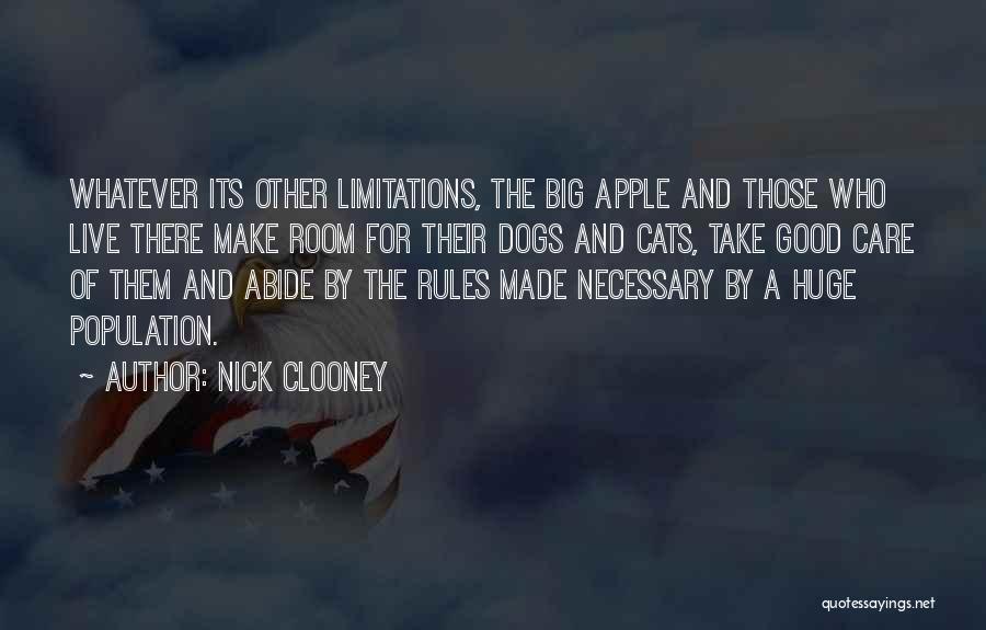 Abide By Rules Quotes By Nick Clooney