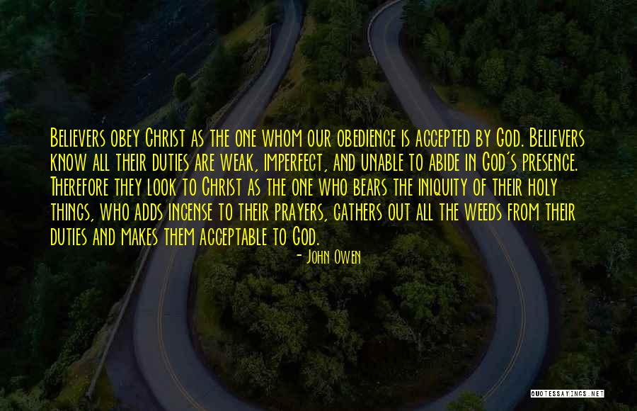 Abide In Christ Quotes By John Owen Abide In Christ Quotes By John Owen