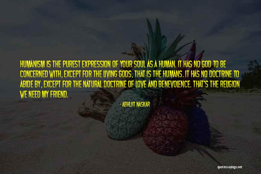 Abide Quotes By Abhijit Naskar Abide Quotes By Abhijit Naskar