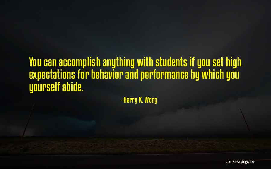 Abide Quotes By Harry K. Wong Abide Quotes By Harry K. Wong