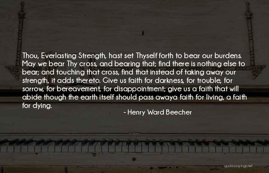 Abide Quotes By Henry Ward Beecher Abide Quotes By Henry Ward Beecher