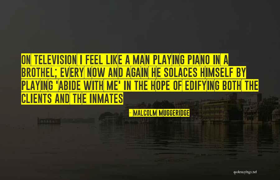 Abide Quotes By Malcolm Muggeridge Abide Quotes By Malcolm Muggeridge