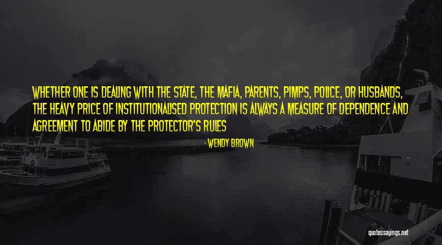 Abide Quotes By Wendy Brown Abide Quotes By Wendy Brown