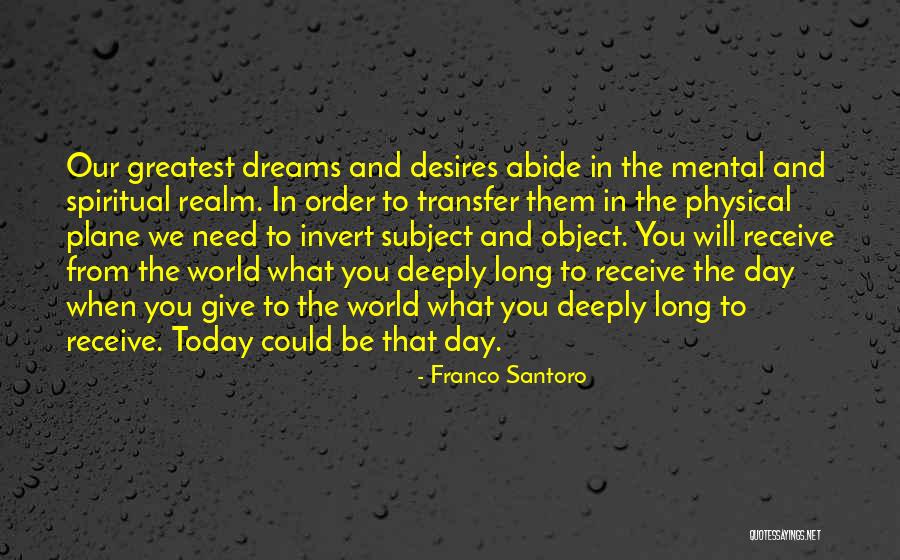 Abide Spiritual Quotes By Franco Santoro Abide Spiritual Quotes By Franco Santoro