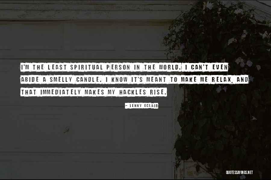 Abide Spiritual Quotes By Jenny Eclair Abide Spiritual Quotes By Jenny Eclair