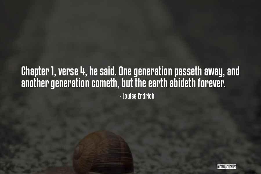 Abideth Forever Quotes By Louise Erdrich Abideth Forever Quotes By Louise Erdrich