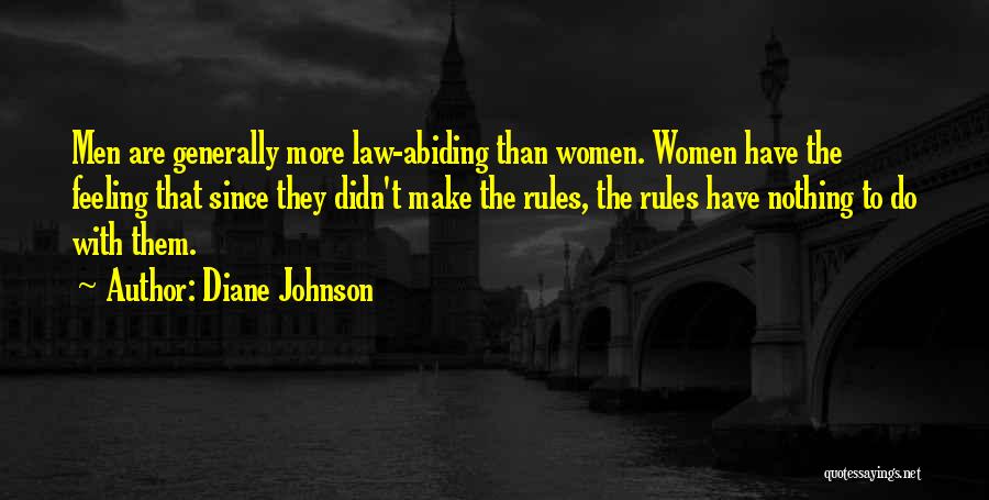 Abiding By Rules Quotes By Diane Johnson