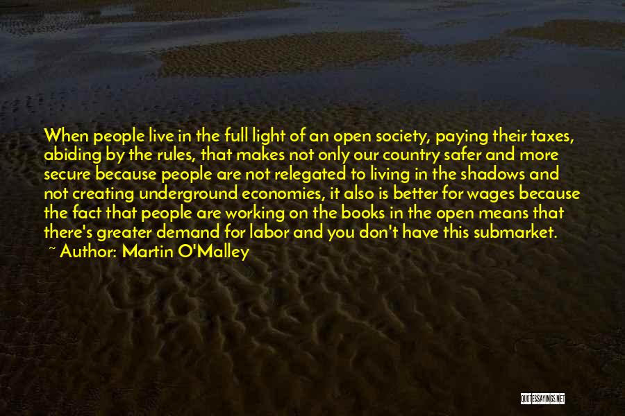 Abiding By Rules Quotes By Martin O'Malley