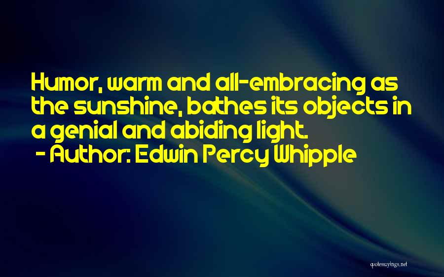 Abiding Quotes By Edwin Percy Whipple