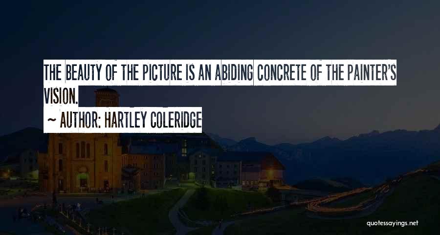 Abiding Quotes By Hartley Coleridge