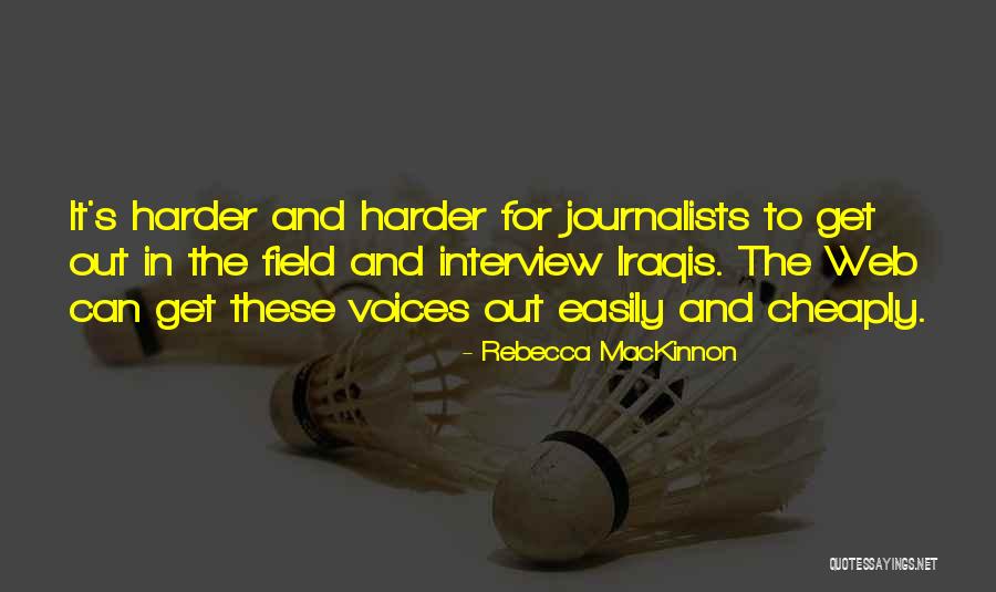 Abiertos Quotes By Rebecca MacKinnon Abiertos Quotes By Rebecca MacKinnon