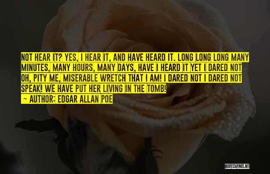 Abigail Accusing Elizabeth Quotes By Edgar Allan Poe