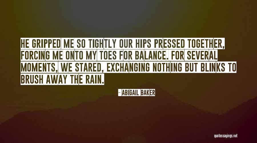 Abigail Baker Quotes 185911