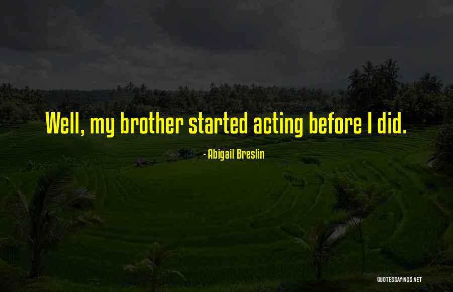 Abigail Breslin Quotes 134067 Abigail Breslin Quotes 134067