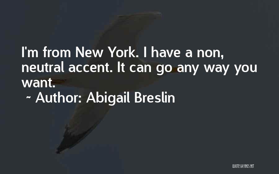 Abigail Breslin Quotes 254284
