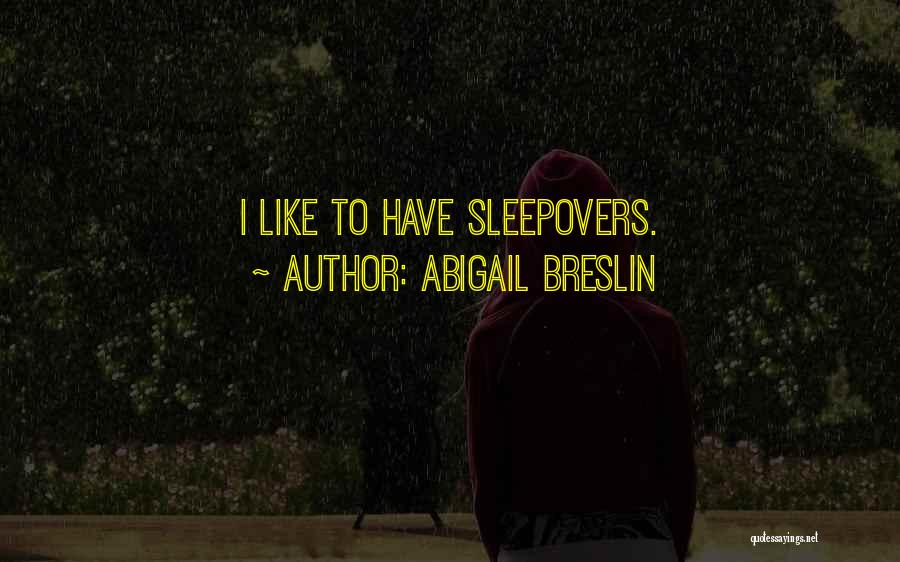 Abigail Breslin Quotes 316601