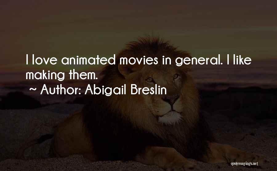 Abigail Breslin Quotes 381806