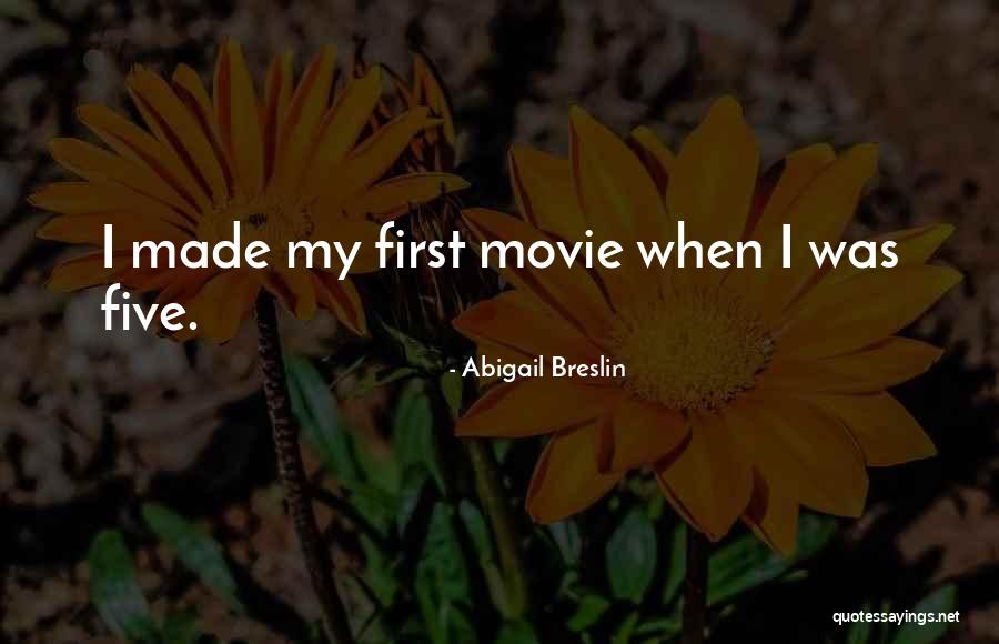 Abigail Breslin Quotes 663828