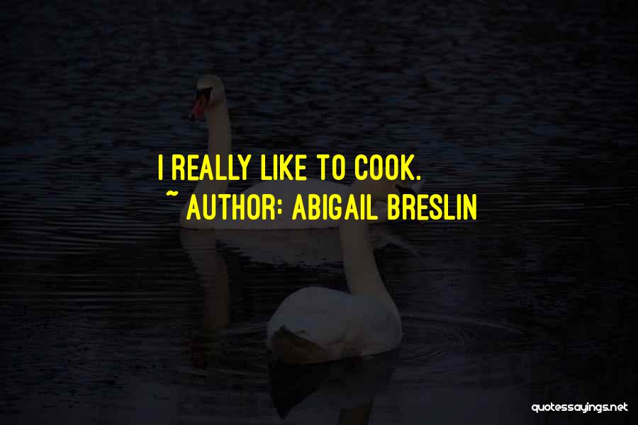 Abigail Breslin Quotes 888095