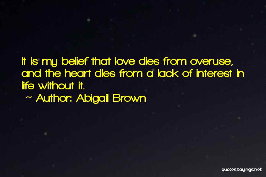 Abigail Brown Quotes 1539744