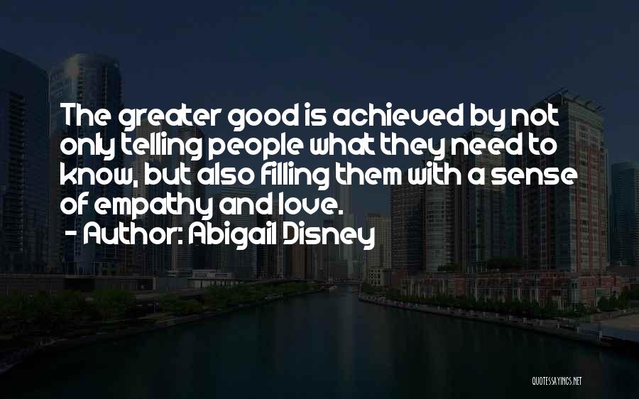 Abigail Disney Quotes 1101654