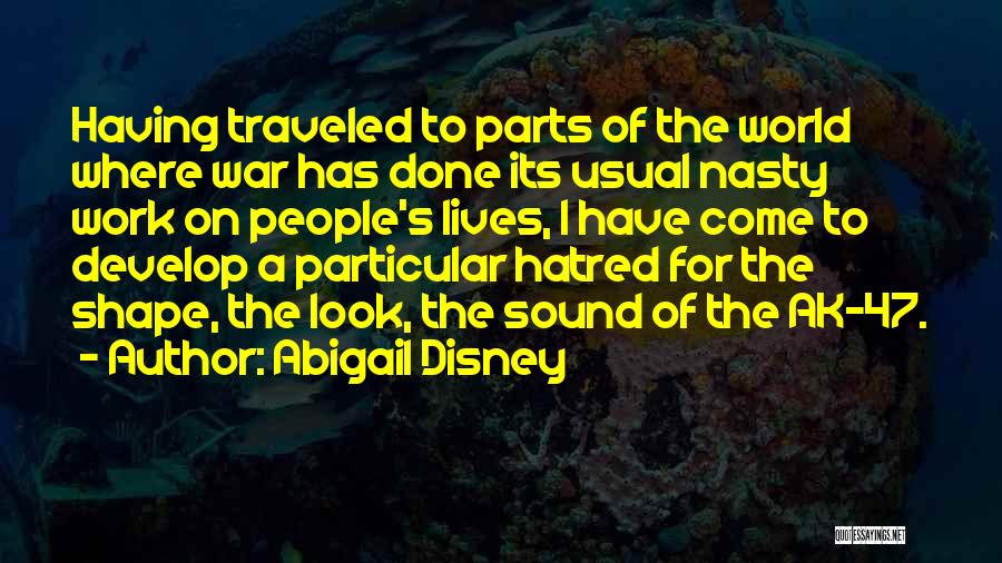 Abigail Disney Quotes 1653109