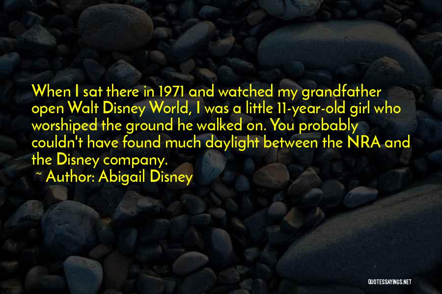 Abigail Disney Quotes 601909