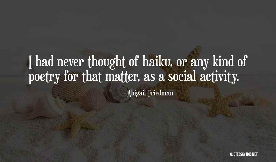 Abigail Friedman Quotes 1421817 Abigail Friedman Quotes 1421817