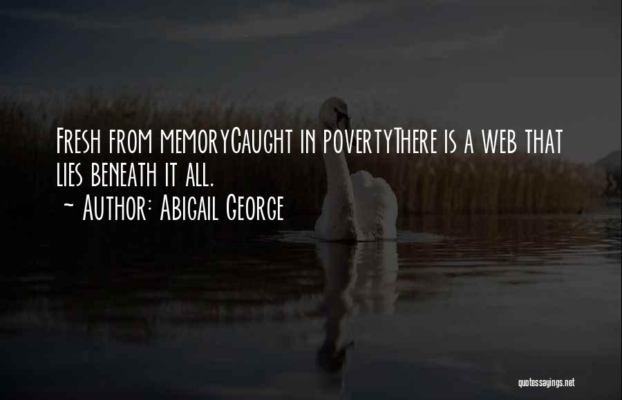 Abigail George Quotes 297618