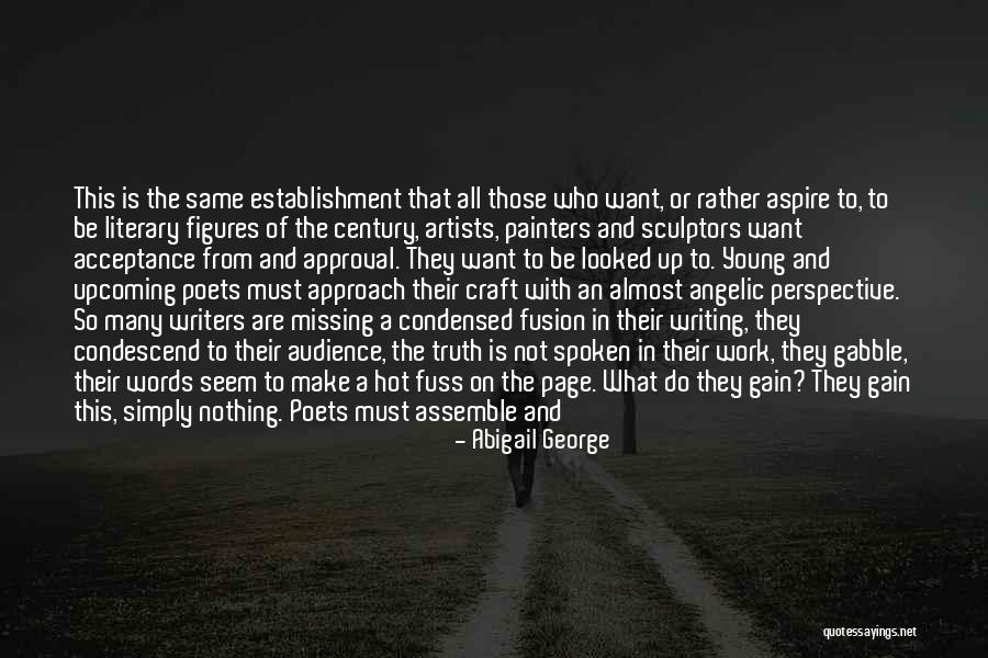 Abigail George Quotes 318938 Abigail George Quotes 318938