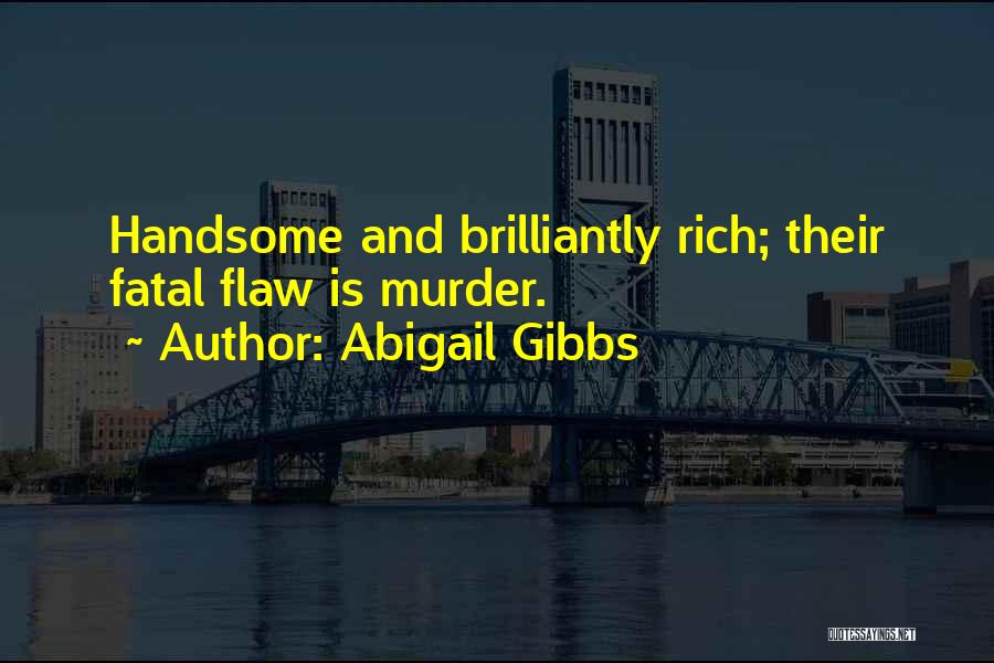 Abigail Gibbs Quotes 2053228