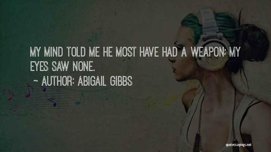 Abigail Gibbs Quotes 240527