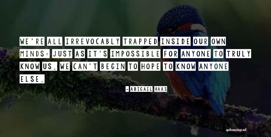 Abigail Haas Quotes 497146