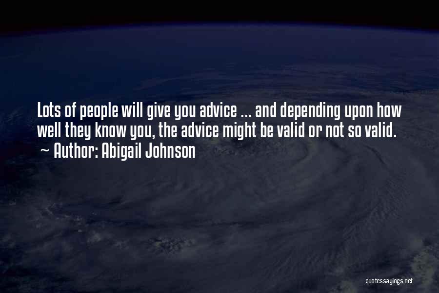 Abigail Johnson Quotes 1323635